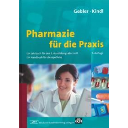 Herbert Gebler - Pharmazie für die Praxis