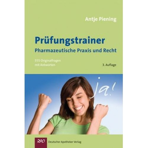 Prüfungstrainer Pharmazeutische Praxis und Recht