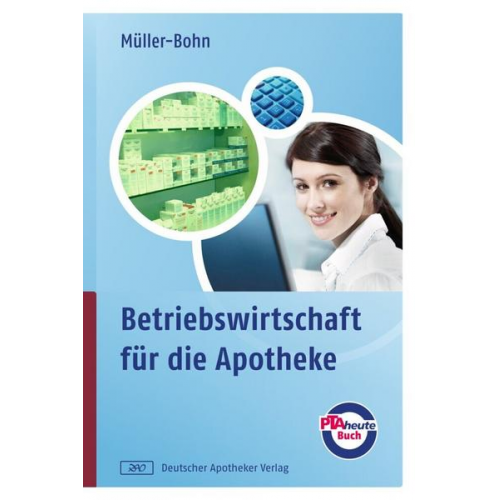 Thomas Müller-Bohn - Betriebswirtschaft für die Apotheke