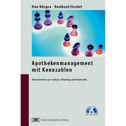 Uwe Hüsgen & Burkhard Strobel - Apothekenmanagement mit Kennzahlen