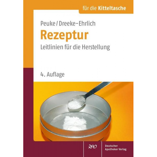 Claudia Peuke & Martina Dreeke-Ehrlich - Rezeptur für die Kitteltasche