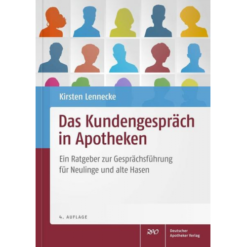 Kirsten Lennecke - Das Kundengespräch in Apotheken