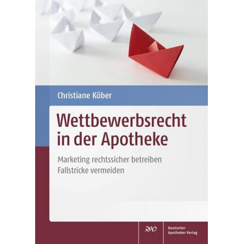 Christiane Köber - Wettbewerbsrecht in der Apotheke