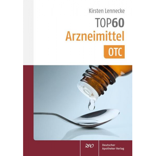 Kirsten Lennecke - TOP 60 Arzneimittel OTC