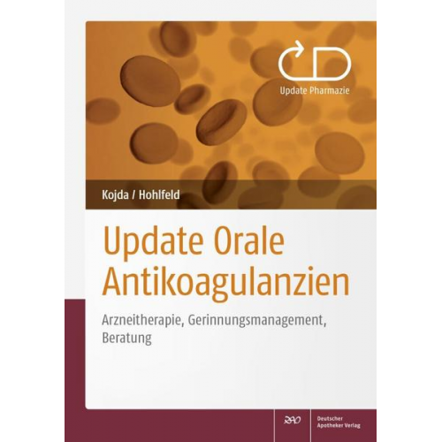 Georg Kojda & Thomas Hohlfeld - Update Orale Antikoagulanzien