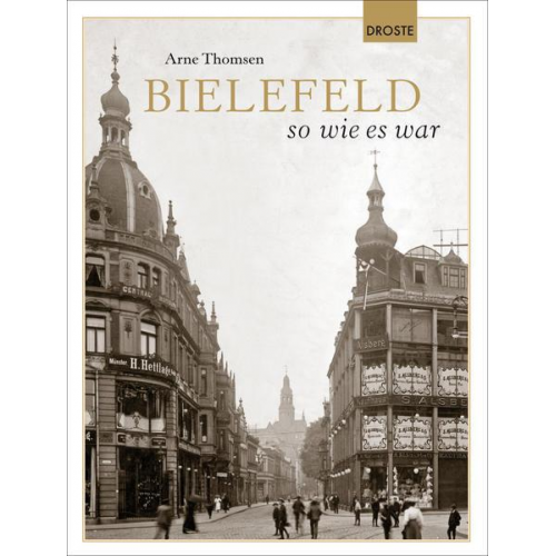 Arne Thomsen - Bielefeld so wie es war