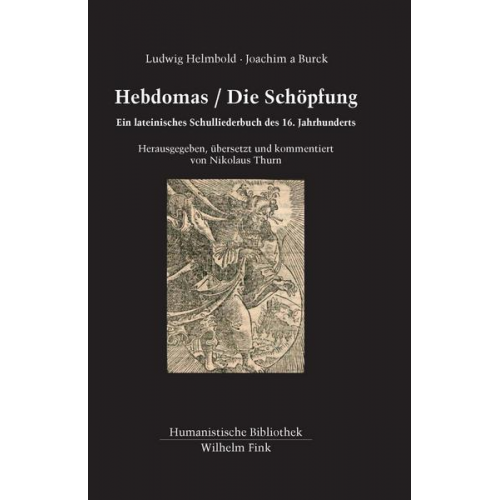 Ludwig Helmbold & Joachim a. Burck - Hebdomas / Die Schöpfung