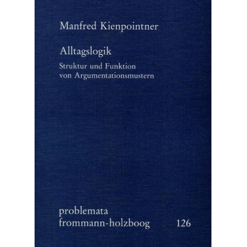 Manfred Kienpointner - Alltagslogik