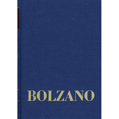 Bernard Bolzano - Bernard Bolzano Gesamtausgabe / Reihe II: Nachlaß. A. Nachgelassene Schriften. Band 24,1: Erbauungsreden des Studienjahres 1818/1819. Erster Teil