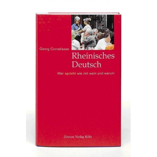 Georg Cornelissen - Rheinisches Deutsch