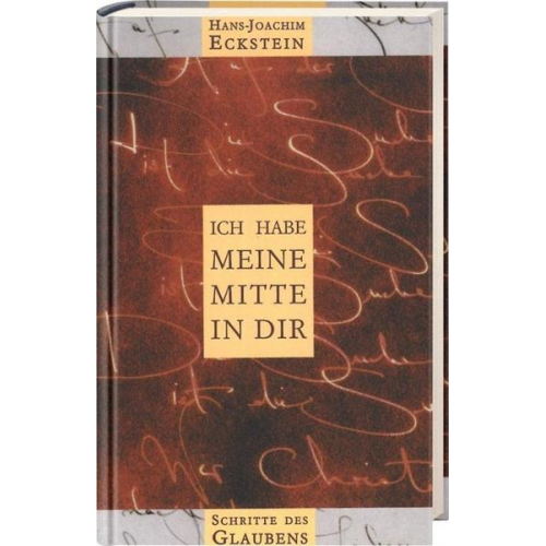 Hans-Joachim Eckstein - Ich habe meine Mitte in dir