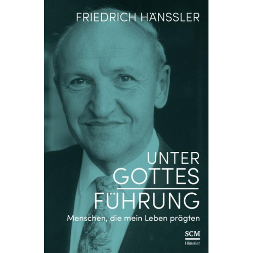 Friedrich Hänssler - Unter Gottes Führung