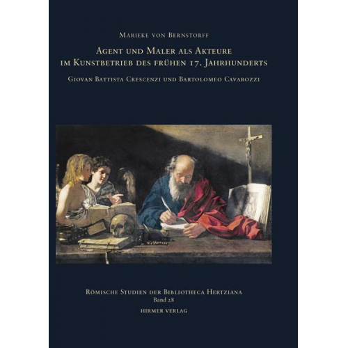 Giovan Battista Crescenzi & Bartolomeo Cavarozzi - Agent und Maler als Akteure im Kunstbetrieb des frühen 17. Jahrhunderts