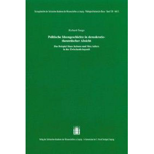 Richard Saage - Politische Ideengeschichte in demokratietheoretischer Absicht