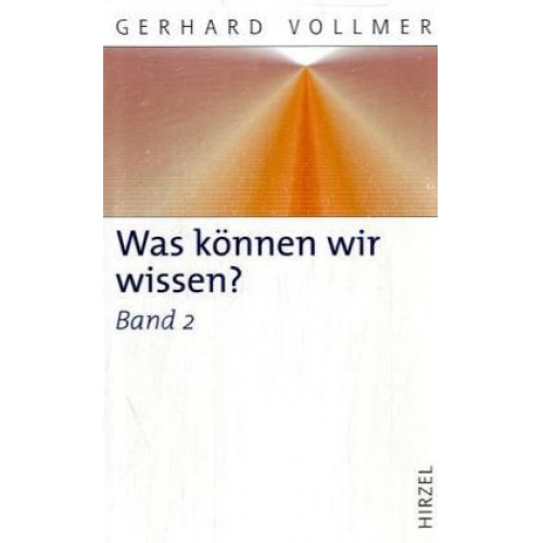 Gerhard Vollmer - Was können wir wissen?