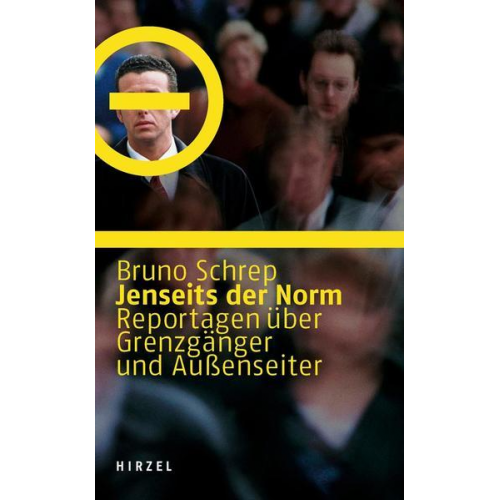 Bruno Schrep - Jenseits der Norm