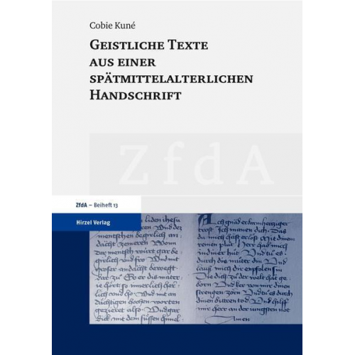 Cobie Kune - Geistliche Texte aus einer spätmittelalterlichen Handschrift