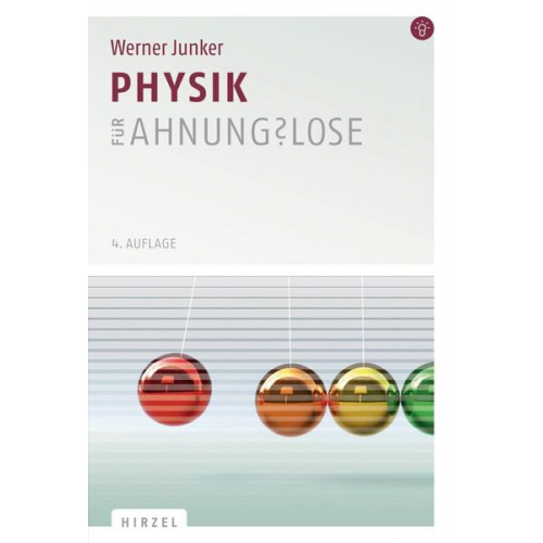 Werner Junker - Physik für Ahnungslose