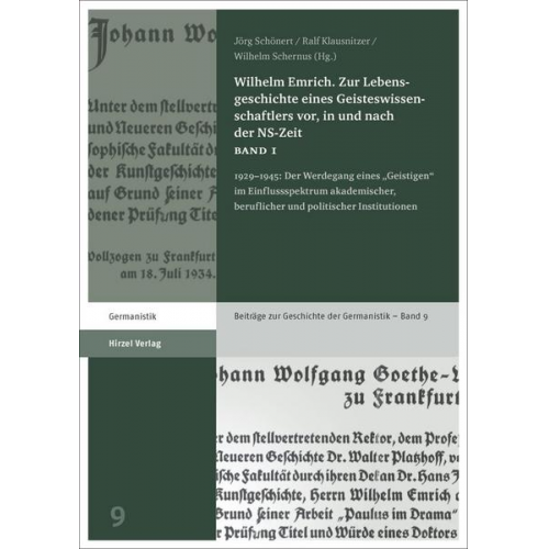 Wilhelm Emrich. Zur Lebensgeschichte eines Geisteswissenschaftlers vor, in und nach der NS-Zeit