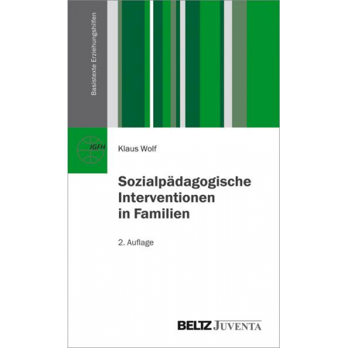 Klaus Wolf - Sozialpädagogische Interventionen in Familien