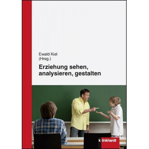 Erziehung sehen, analysieren und gestalten