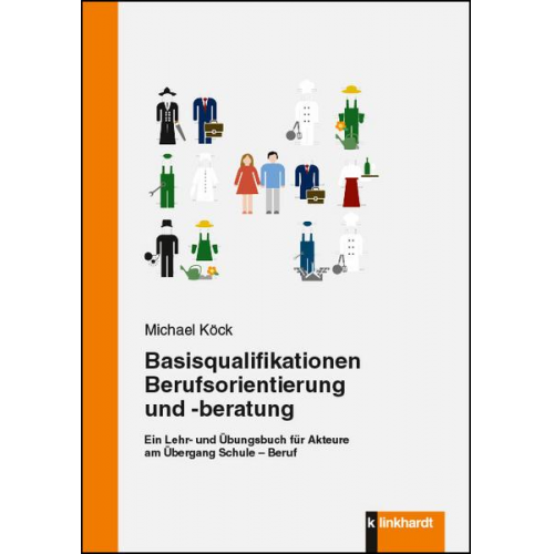 Michael Köck - Basisqualifikationen Berufsorientierung und -beratung