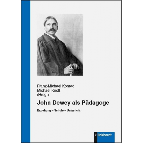 John Dewey als Pädagoge