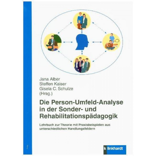 Die Person-Umfeld-Analyse in der Sonder- und Rehabilitationspädagogik.