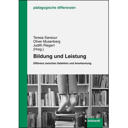 Bildung und Leistung