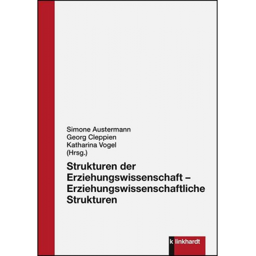 Strukturen der Erziehungswissenschaft – Erziehungswissenschaftliche Strukturen