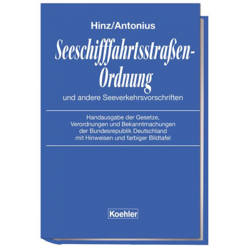 Seeschifffahrtsstraßen-Ordnung und andere Seeverkehrsvorschriften