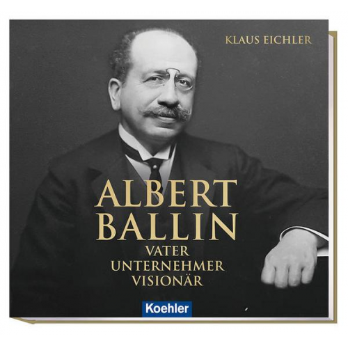 Klaus Eichler - Albert Ballin