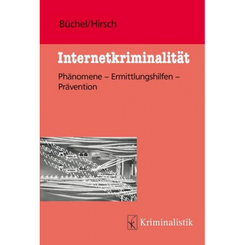 Michael Büchel & Peter Hirsch - Internetkriminalität