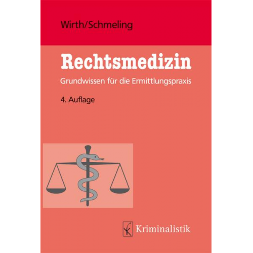 Ingo Wirth & Andreas Schmeling - Rechtsmedizin