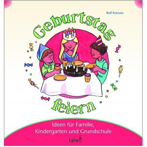 Rolf Krenzer - Mit Kindern Geburtstag feiern