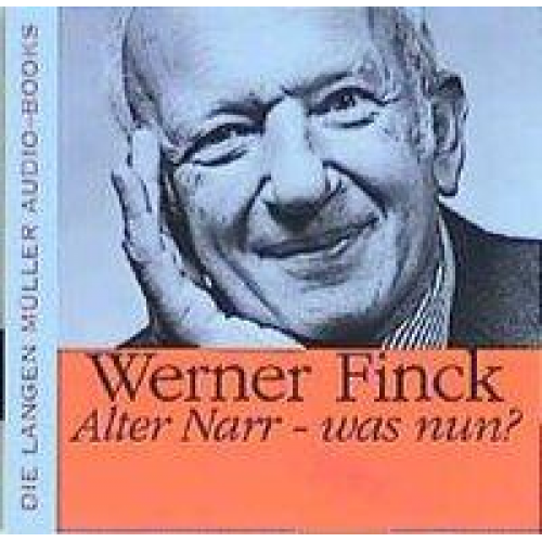Werner Finck - Alter Narr, was nun?