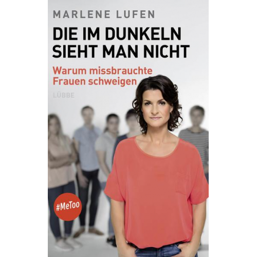 Marlene Lufen - Die im Dunkeln sieht man nicht