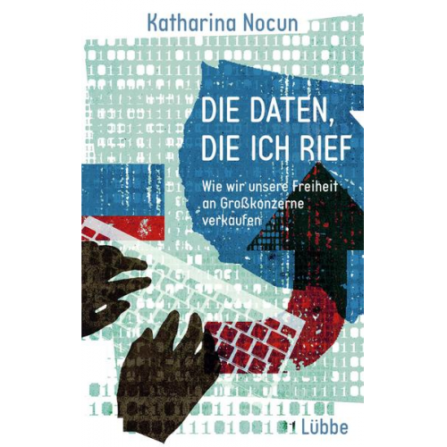 Katharina Nocun - Die Daten, die ich rief