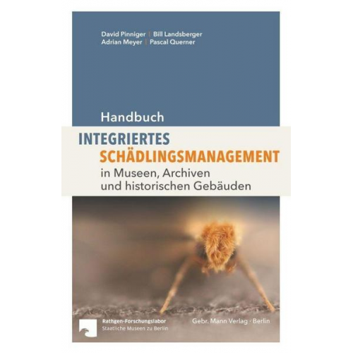 David Pinninger & Bill Landsberger & Adrian Meyer & Pascal Querner - Handbuch Integriertes Schädlingsmanagement