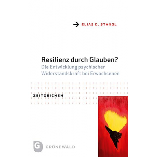 Elias D. Stangl - Resilienz durch Glauben?