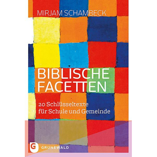 Mirjam Schambeck - Biblische Facetten