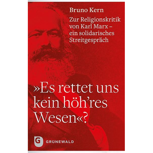Bruno Kern - Es rettet uns kein höh'res Wesen'?