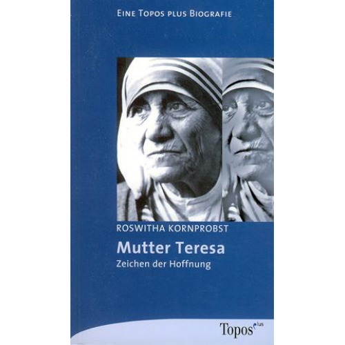 Roswitha Kornprobst - Mutter Teresa