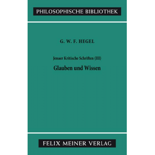 Georg Wilhelm Friedrich Hegel - Jenaer Kritische Schriften / Jenaer Kritische Schriften III