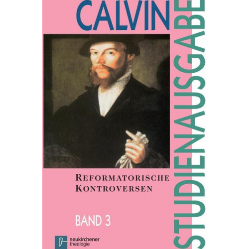 Johannes Calvin - Calvin Studienausgabe.