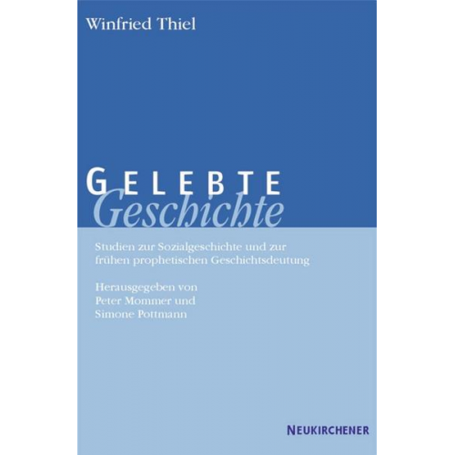 Winfried Thiel - Gelebte Geschichte