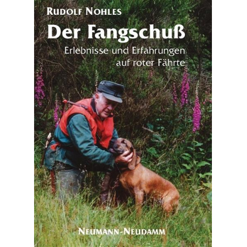 Rudolf Nohles - Der Fangschuss