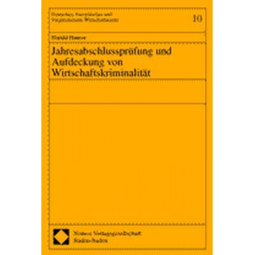 Harald Hauser - Jahresabschlussprüfung und Aufdeckung von Wirtschaftskriminalität