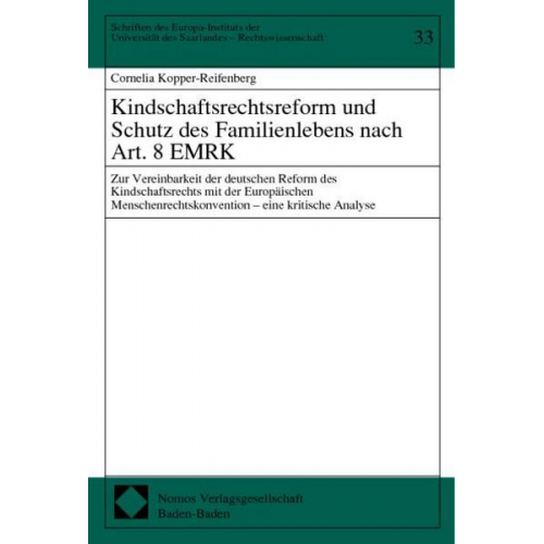 Cornelia Kopper-Reifenberg - Kindschaftsrechtsreform und Schutz des Familienlebens nach Art. 8 EMRK