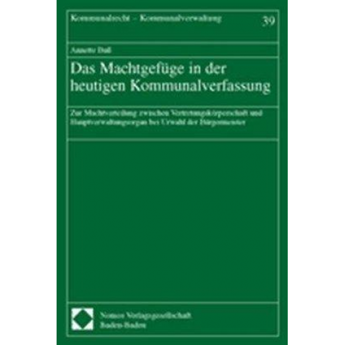 Annette Buss - Das Machtgefüge der heutigen Kommunalverfassung